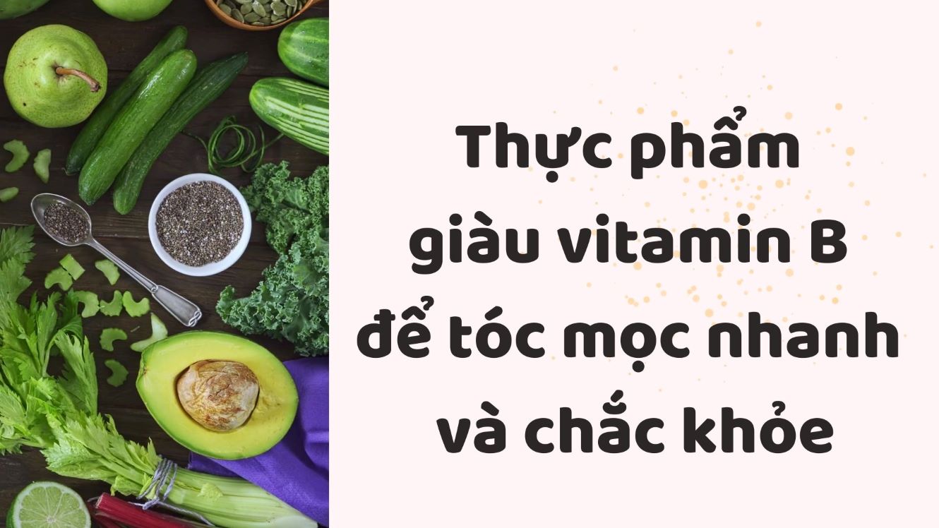 Foods rich in vitamin B for fast and healthy hair growth