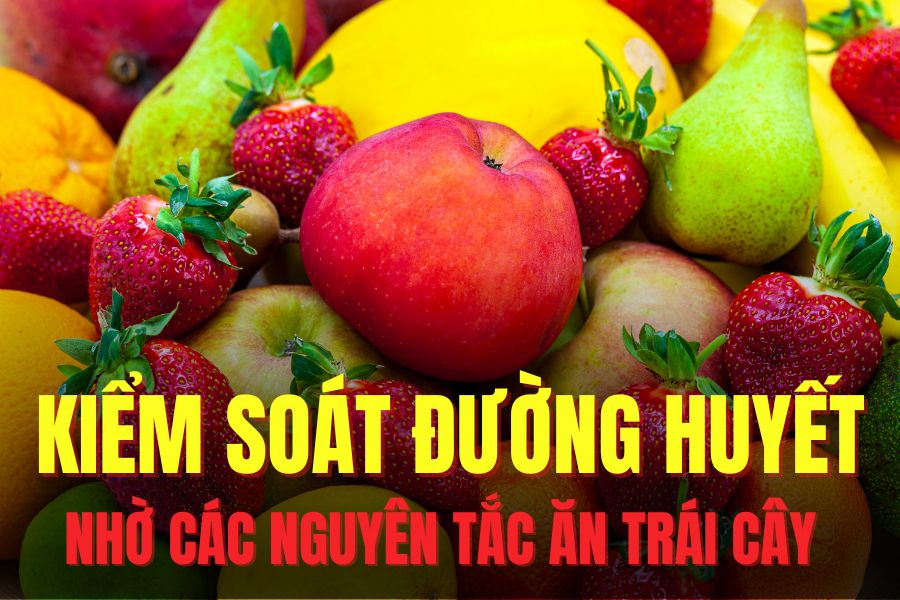 3 tips for eating fruit without increasing blood sugar. Graphics: Hoai Lan
