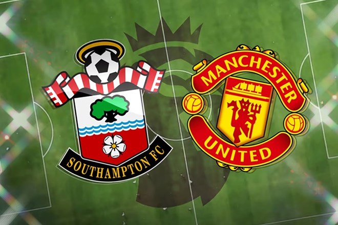 Lịch thi đấu bóng đá ngày 16.1: Man United vs Southampton