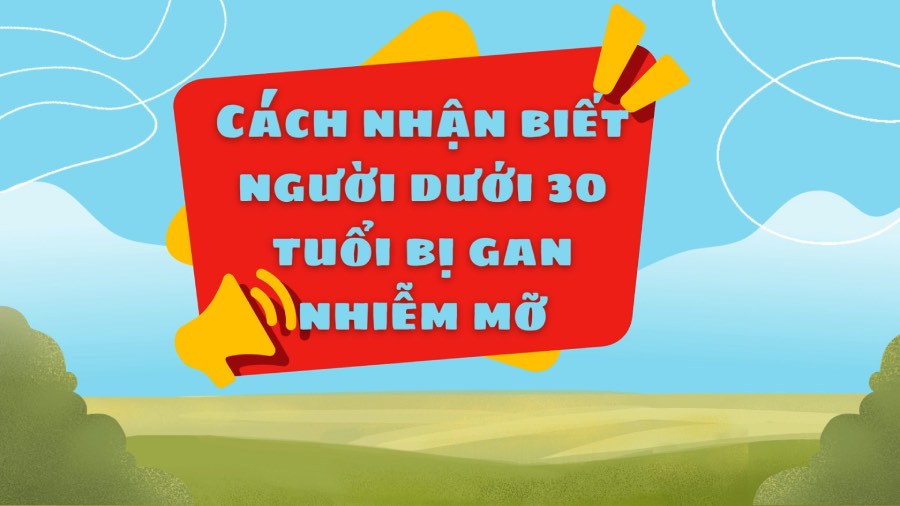 How to recognize people under 30 years old with fatty liver