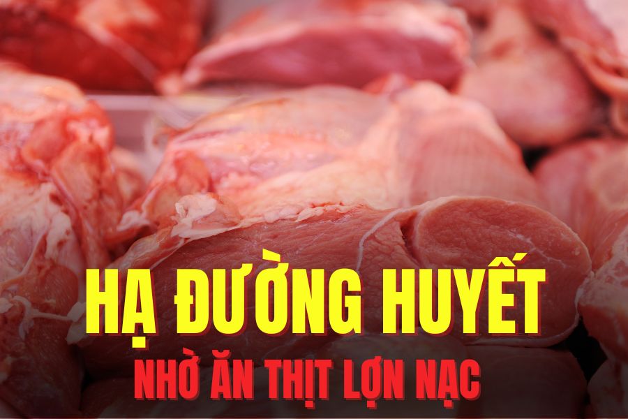 Lean pork can help lower blood sugar. Graphics: Hoai Lan