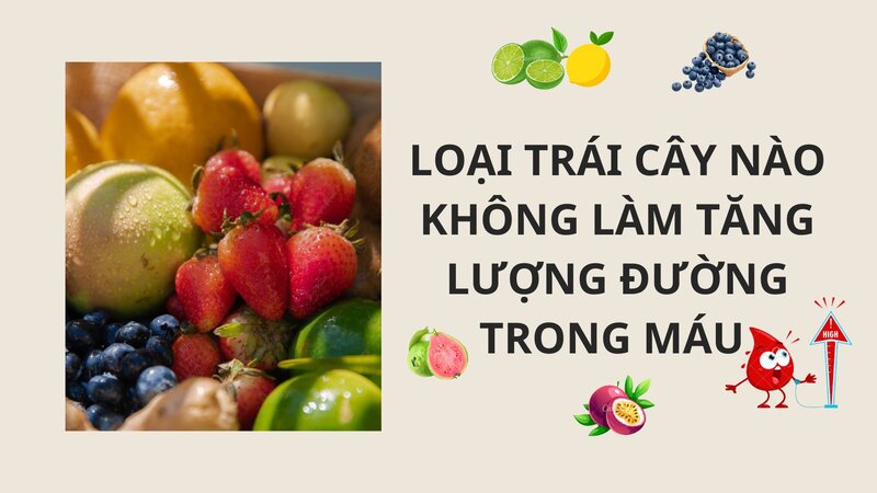 Which fruits do not increase blood sugar levels