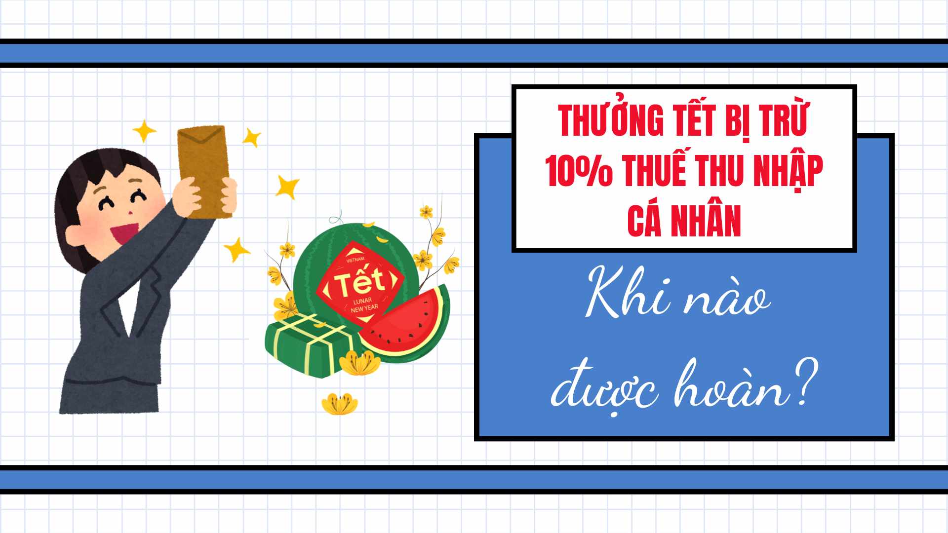 When will the Tet bonus with 10% personal income tax deducted be refunded? Photo: Thanh Binh.