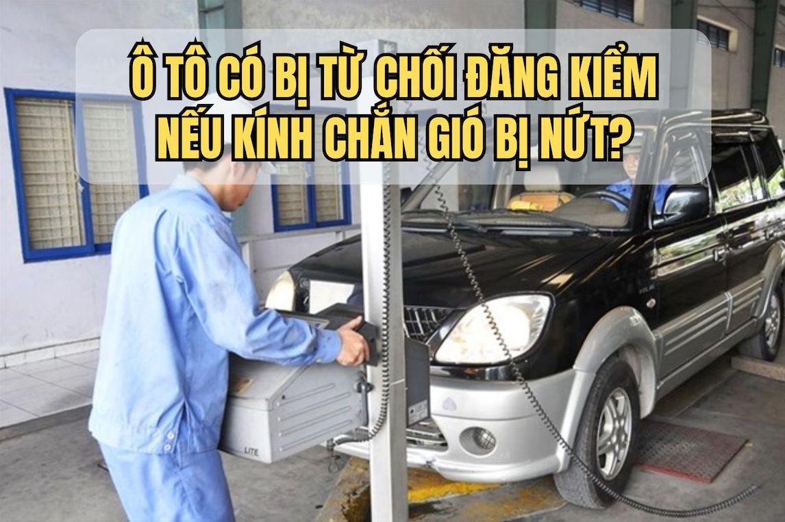 Will a car be refused registration if the windshield is cracked?