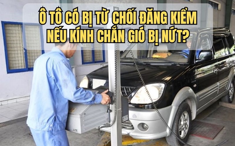 Will a car be refused registration if the windshield is cracked?