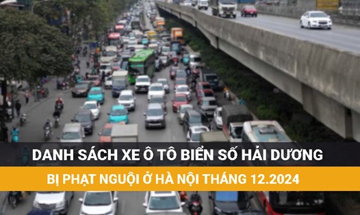 Các chủ xe Hải Dương dưới đây đến ngay công an để xử lý phạt nguội