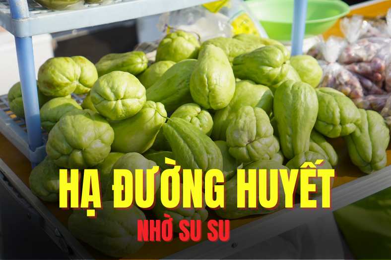 Chayote is a food that can effectively help lower blood sugar. Graphics: Hai Ly