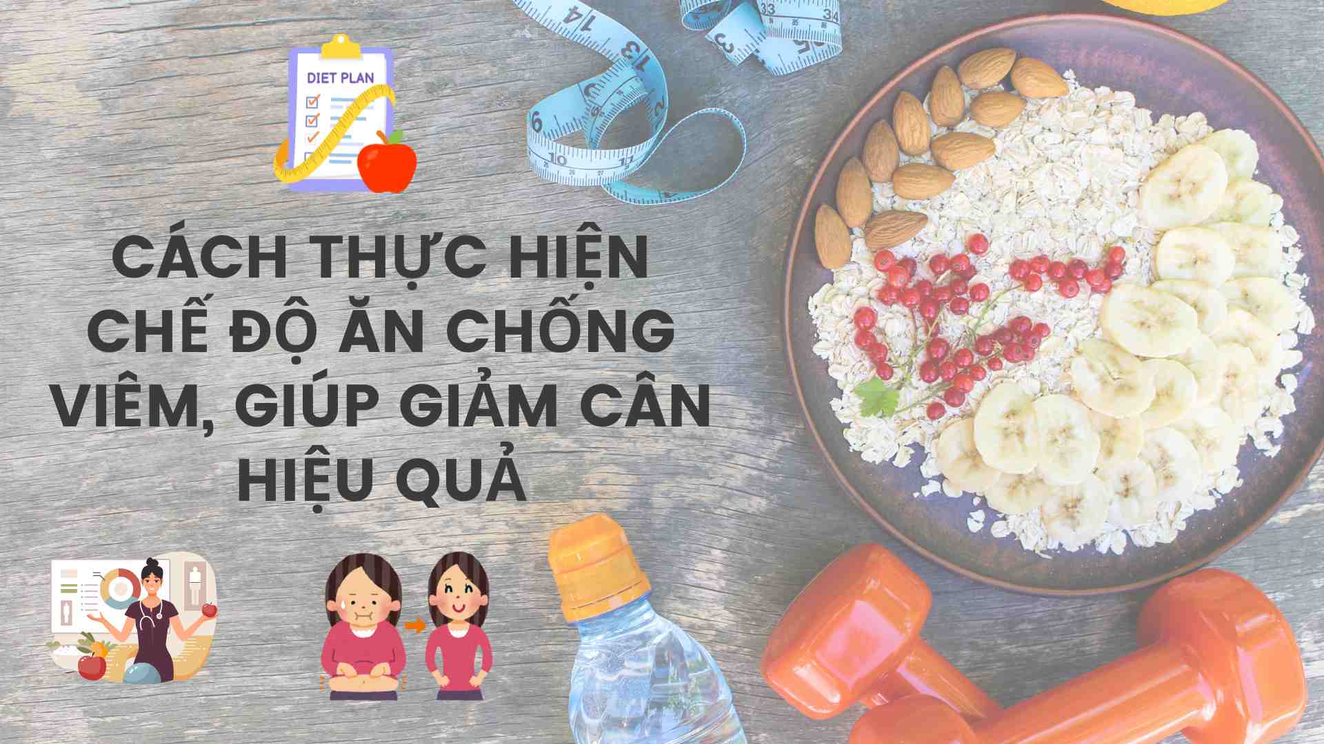 How to follow an anti-inflammatory diet to help lose weight effectively