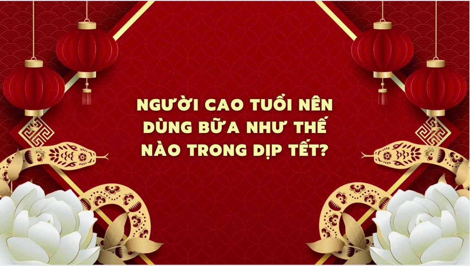 How should the elderly eat during Tet?