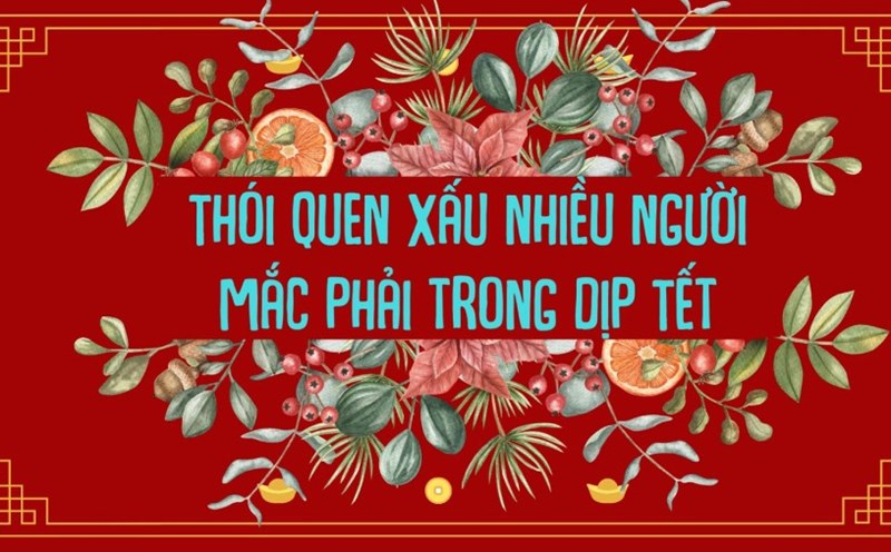Bad habits many people have during Tet