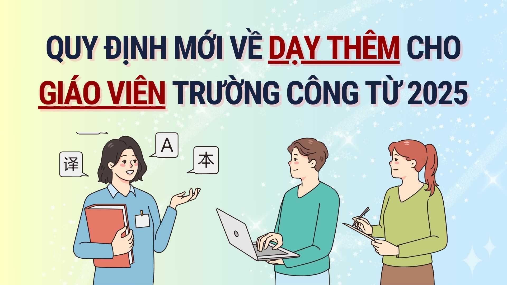 Public school teachers teach extra classes and new regulations to note. Graphics: Hoang Le