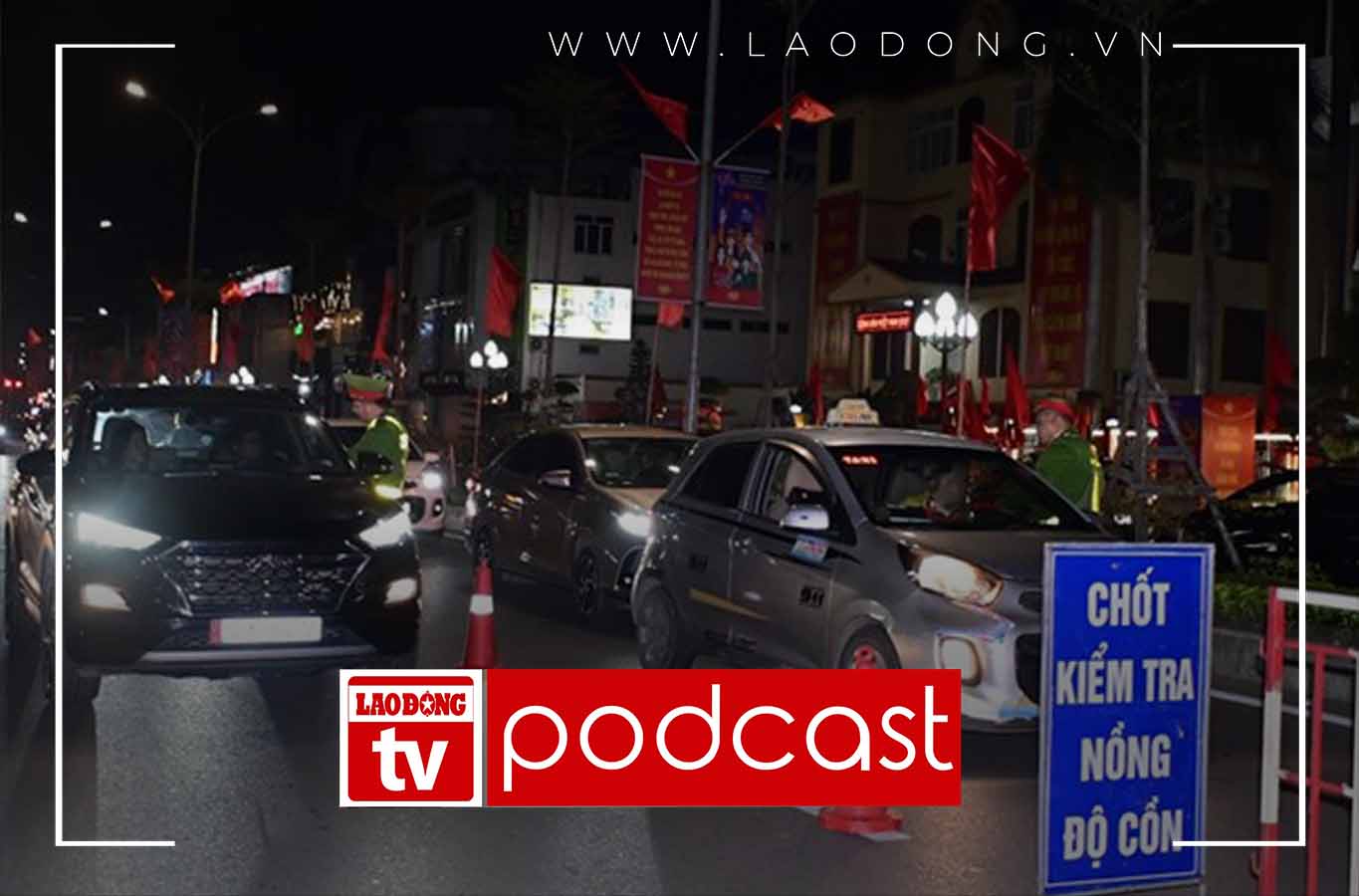 Morning news on January 27: Many drivers violated alcohol concentration during the first 2 days of Tet holiday