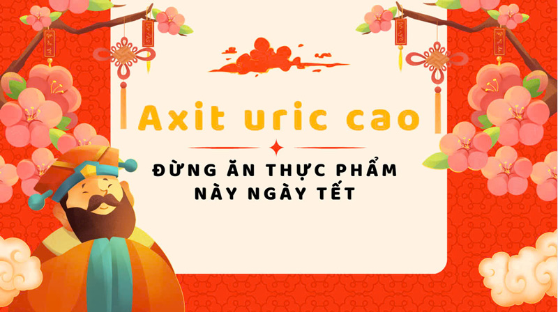 High uric acid do not eat this food on Tet holiday