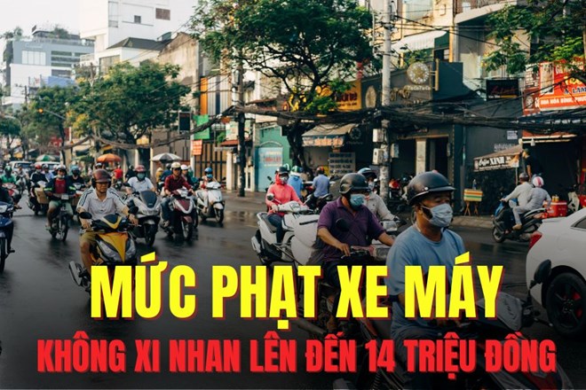 Mức phạt lỗi xe máy không xi nhan lên đến 14 triệu đồng