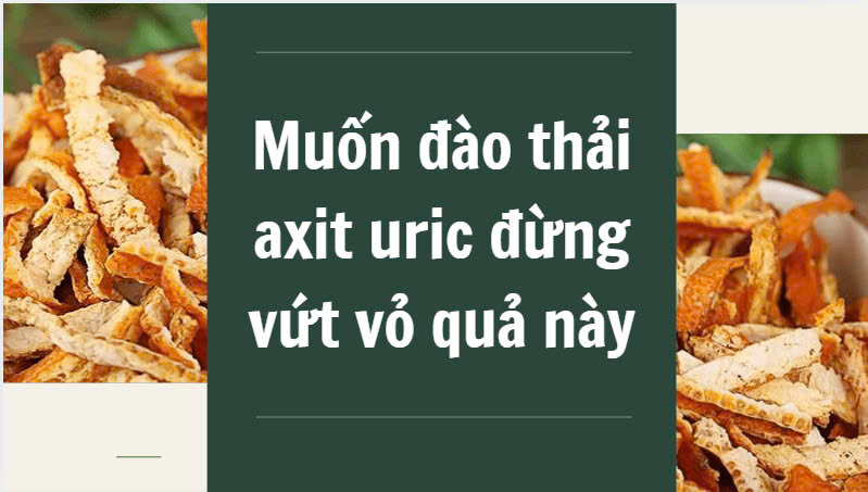 Want to eliminate uric acid, don't throw away this fruit peel