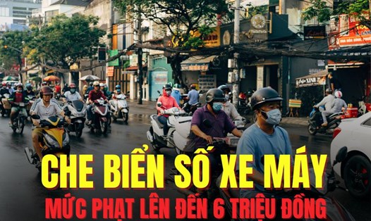 Mức phạt che biển số xe năm 2025 đối với xe máy sẽ từ 4 triệu đến 6 triệu đồng và bị trừ 06 điểm giấy phép lái xe. Đồ họa: Hoài Lan