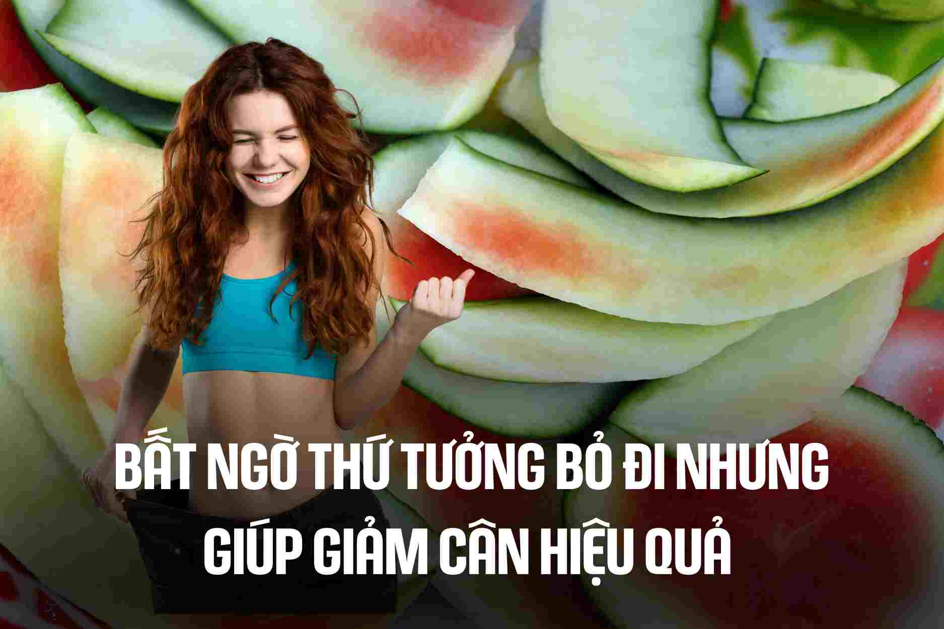 Surprisingly, something you think you should throw away helps you lose weight effectively