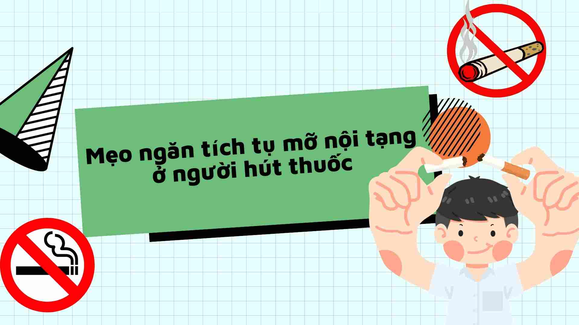 Smoking causes visceral fat accumulation. Graphics: Ha May