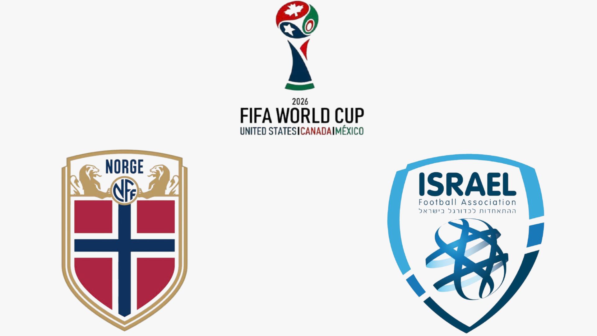 노르웨이 2026 월드컵 예선에서 이스라엘과 맞대결. 그래픽: 반 안