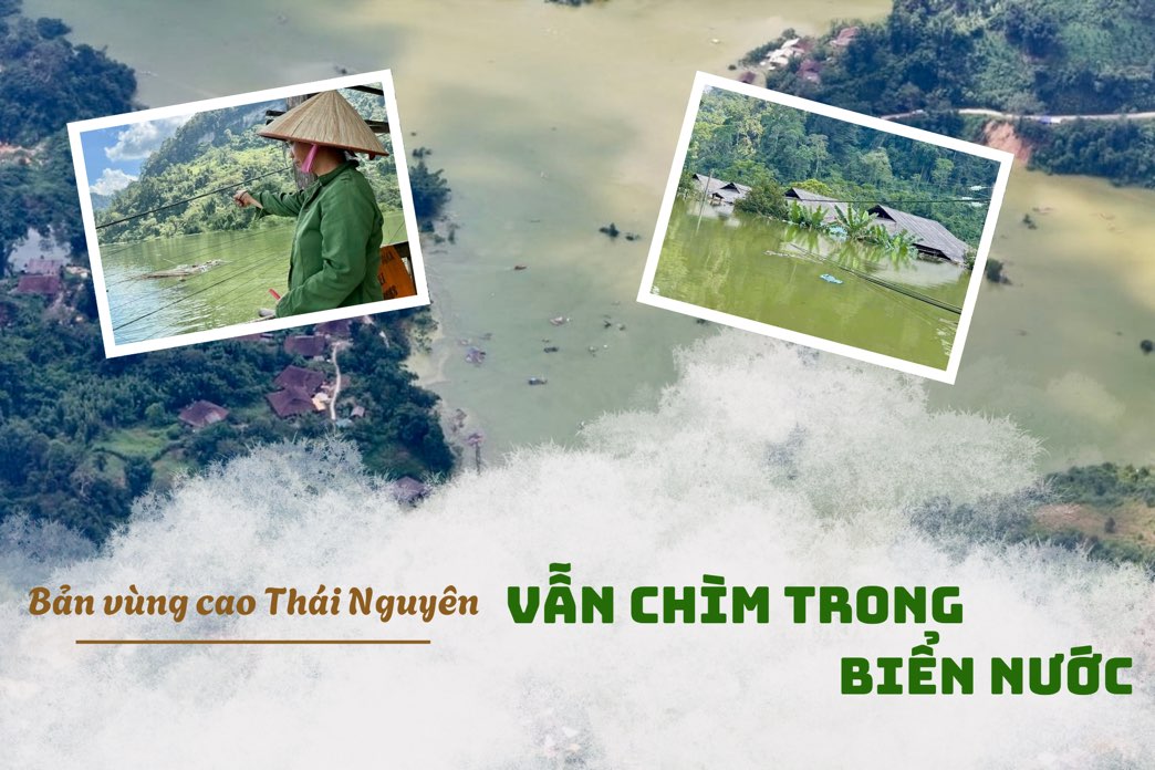 Two villages in the Thai Nguyen highlands are still submerged in floodwaters. Photo: Dang Vu.