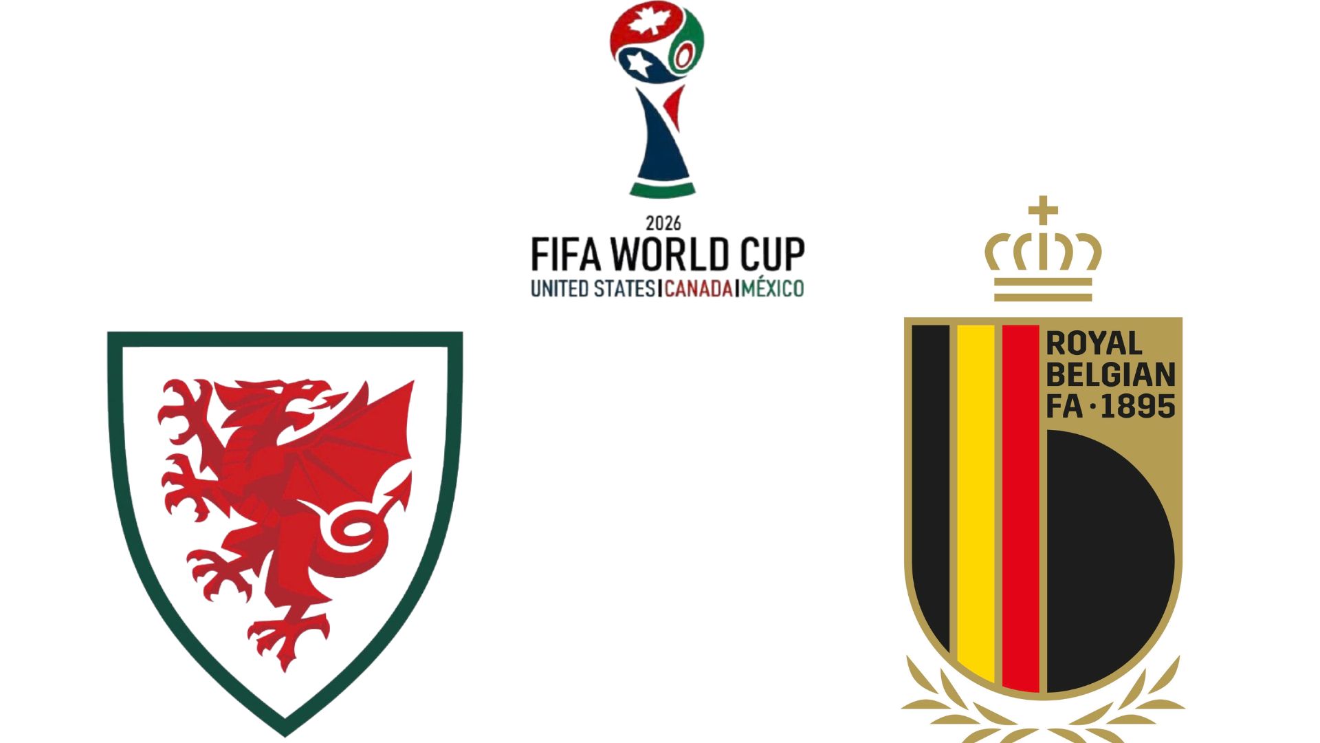 웨일스 2026 월드컵 예선에서 벨기에와 맞대결. 그래픽: 반 안