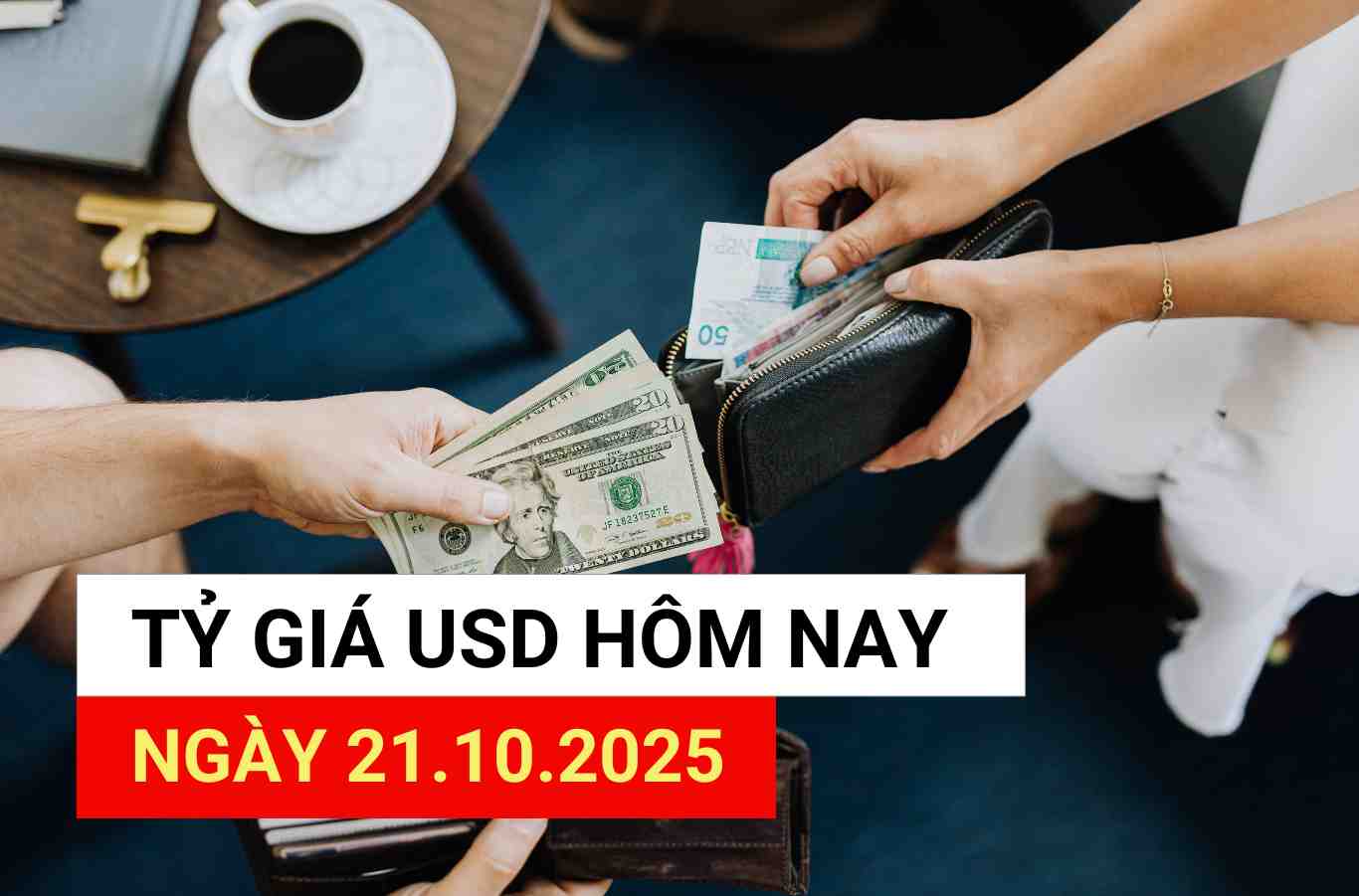 USD exchange rate today, October 21, 2025.