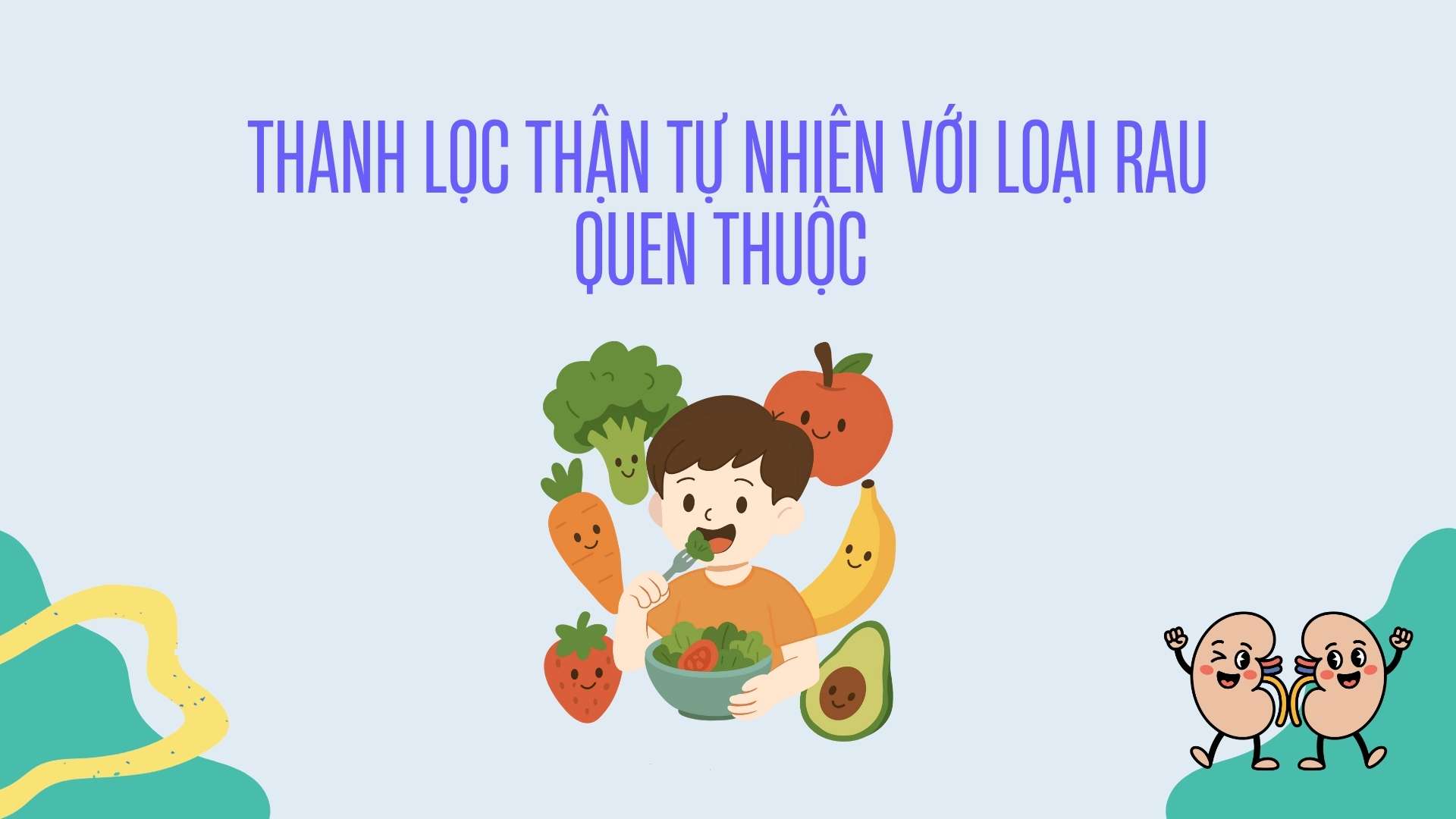 Natural kidney purification with familiar vegetables