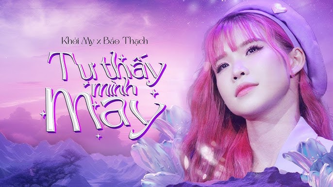 Ca si Khoi My. Anh: MV “Tu thay minh may”