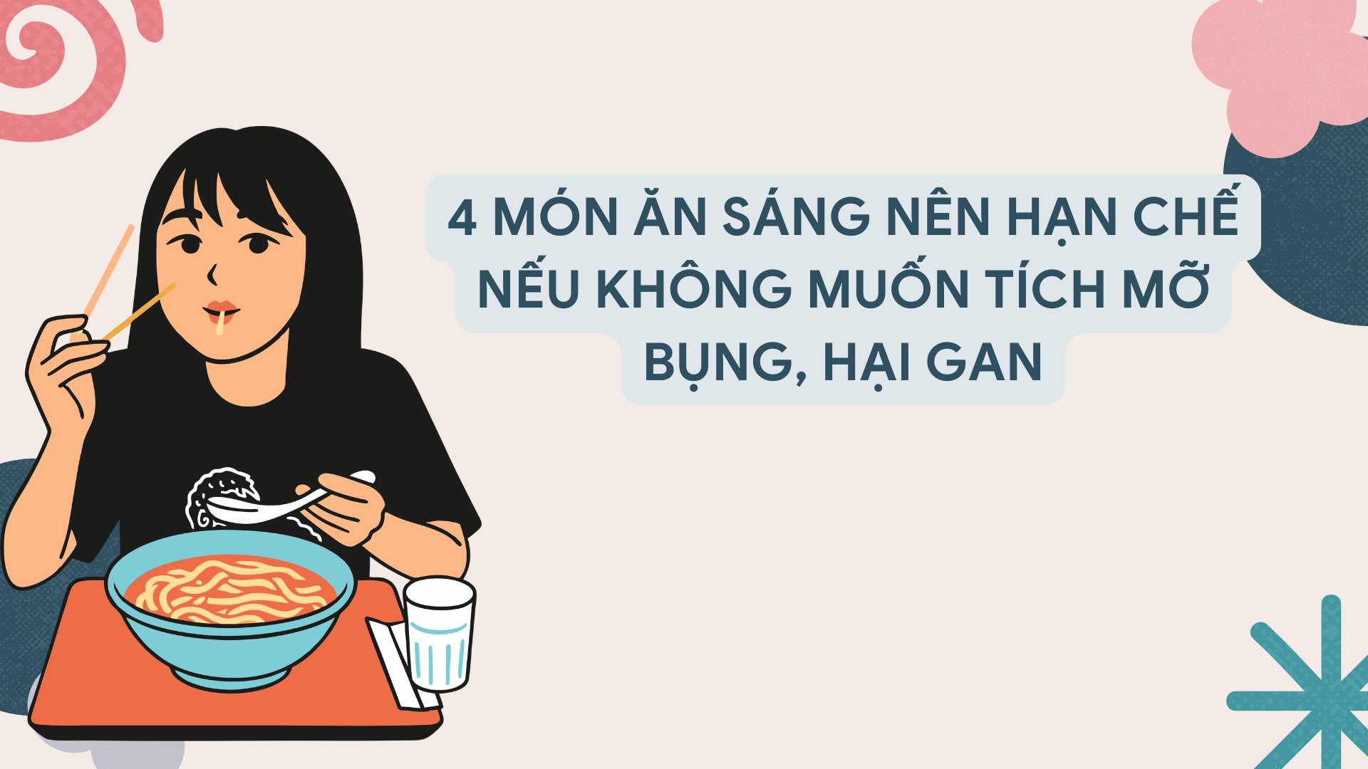 Instant noodles eaten regularly at breakfast make the liver more active, accumulating visceral fat. Graphic photo: Huong Son