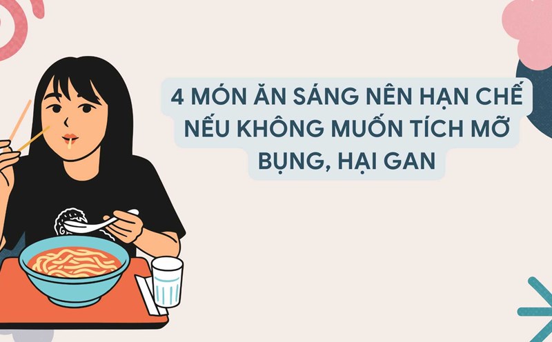Instant noodles eaten regularly at breakfast make the liver more active, accumulating visceral fat. Graphic photo: Huong Son