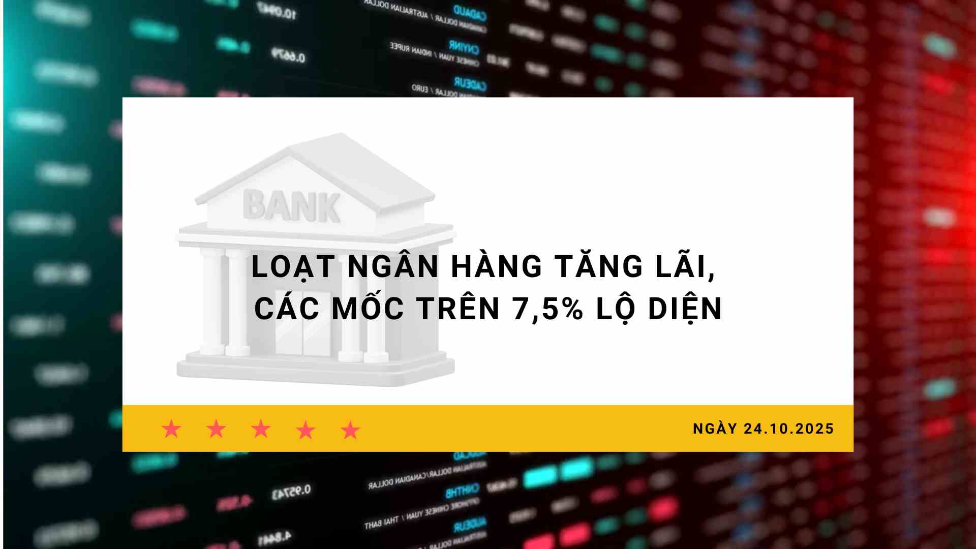 Interest rates 24.10: A series of banks increase interest rates, milestones above 7.5% revealed