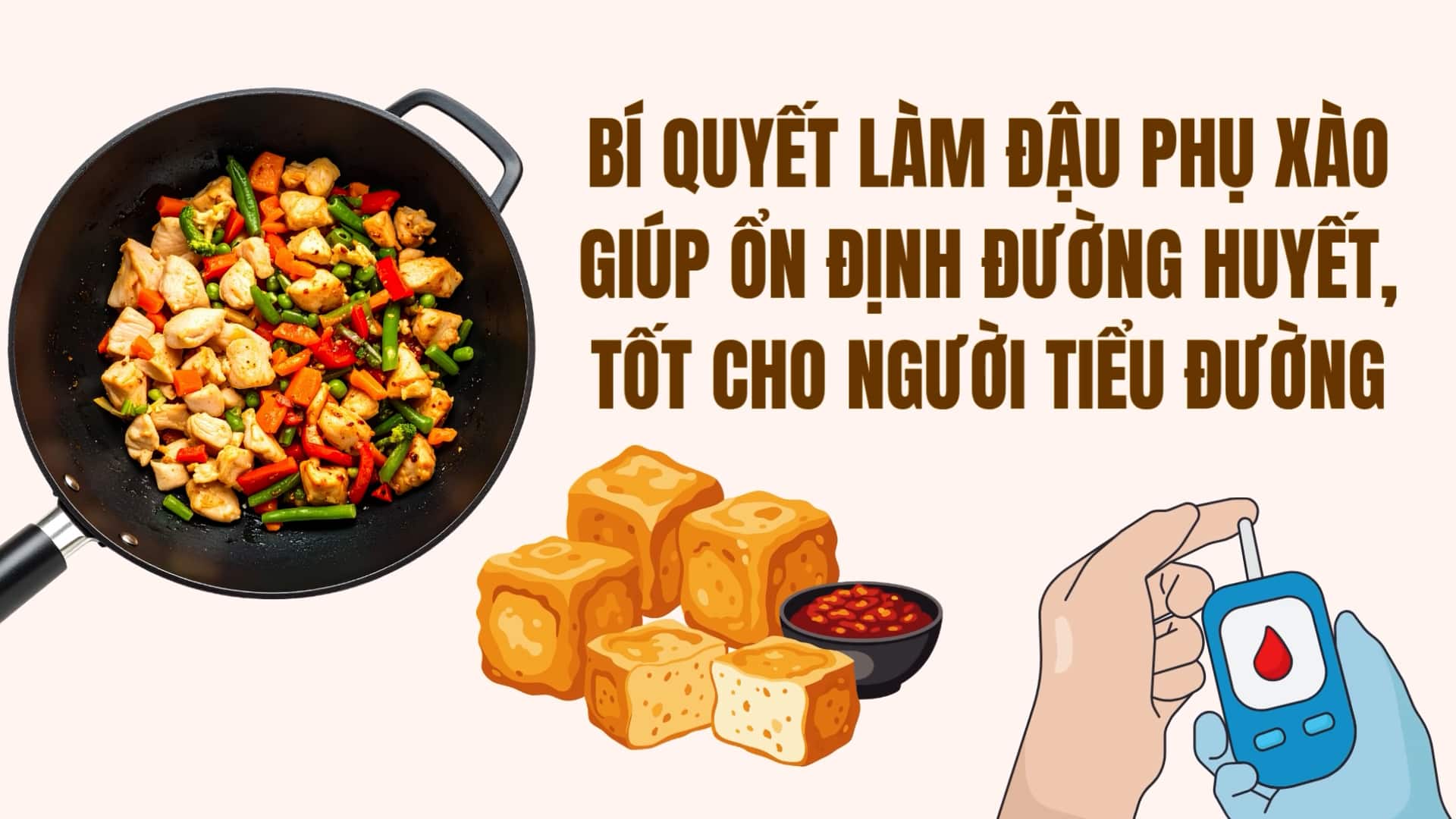 The secret to making stir-fried tofu to help stabilize blood sugar, good for people with diabetes