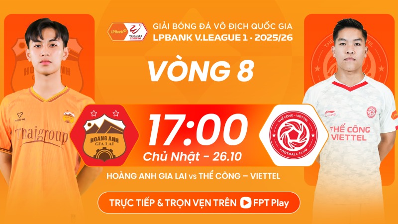 Hoang Anh Gia Lai welcomes The Cong Viettel in round 8 of V.League. Photo: FPT Play