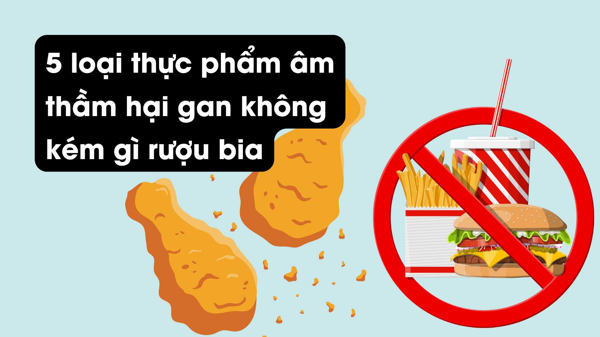 ファーストフードや揚げ物には飽和脂肪が多く含まれており、肝臓に良くありません。グラフィック写真: Nguyen Ly