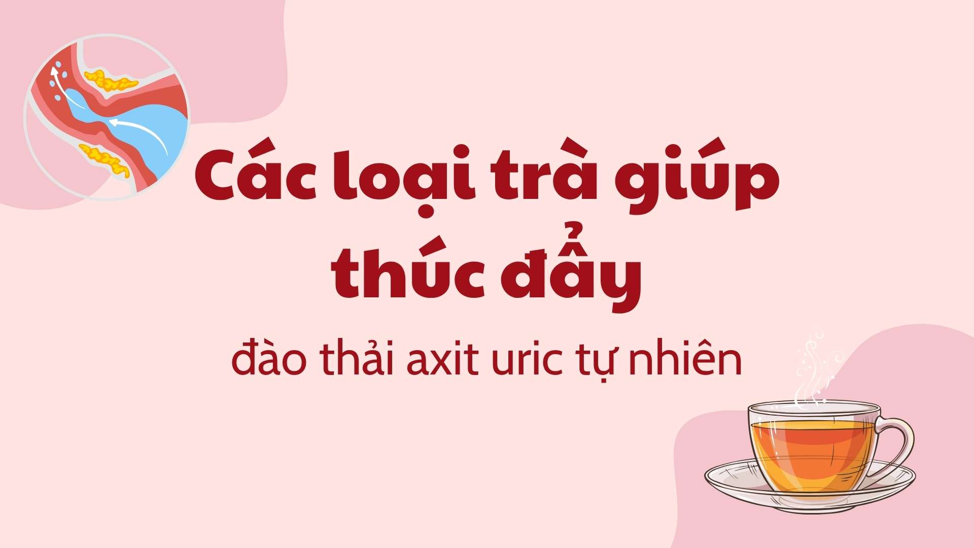 Teas that help promote natural uric acid excretion