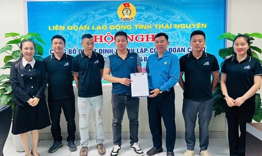 Liên đoàn Lao động tỉnh Thái Nguyên thành lập thêm 2 công đoàn cơ sở. Ảnh: Công đoàn Thái Nguyên