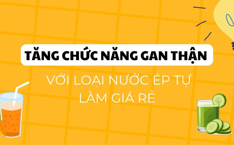 Improve liver and kidney function with cheap homemade juices