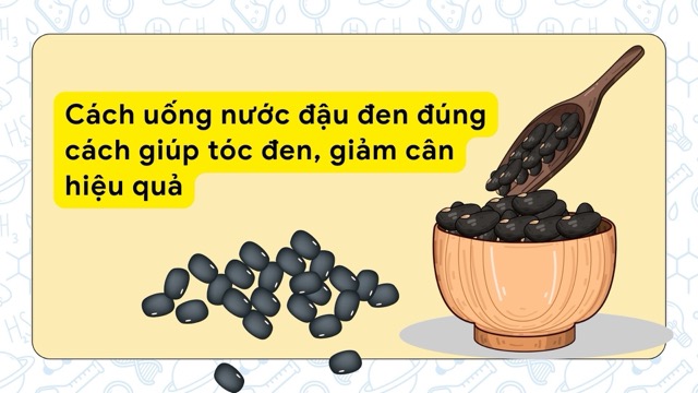 Black beans have antioxidant properties, support hair growth and control weight. Graphic photo: Huong Son