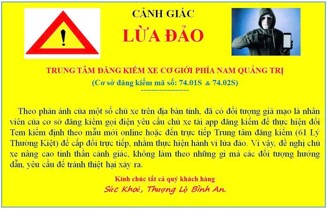 Thong bao canh bao lua dao cua Trung tam Dang kiem xe co gioi phia Nam Quang Tri. Anh: Trung tam Dang kiem xe co gioi phia Nam Quang Tri