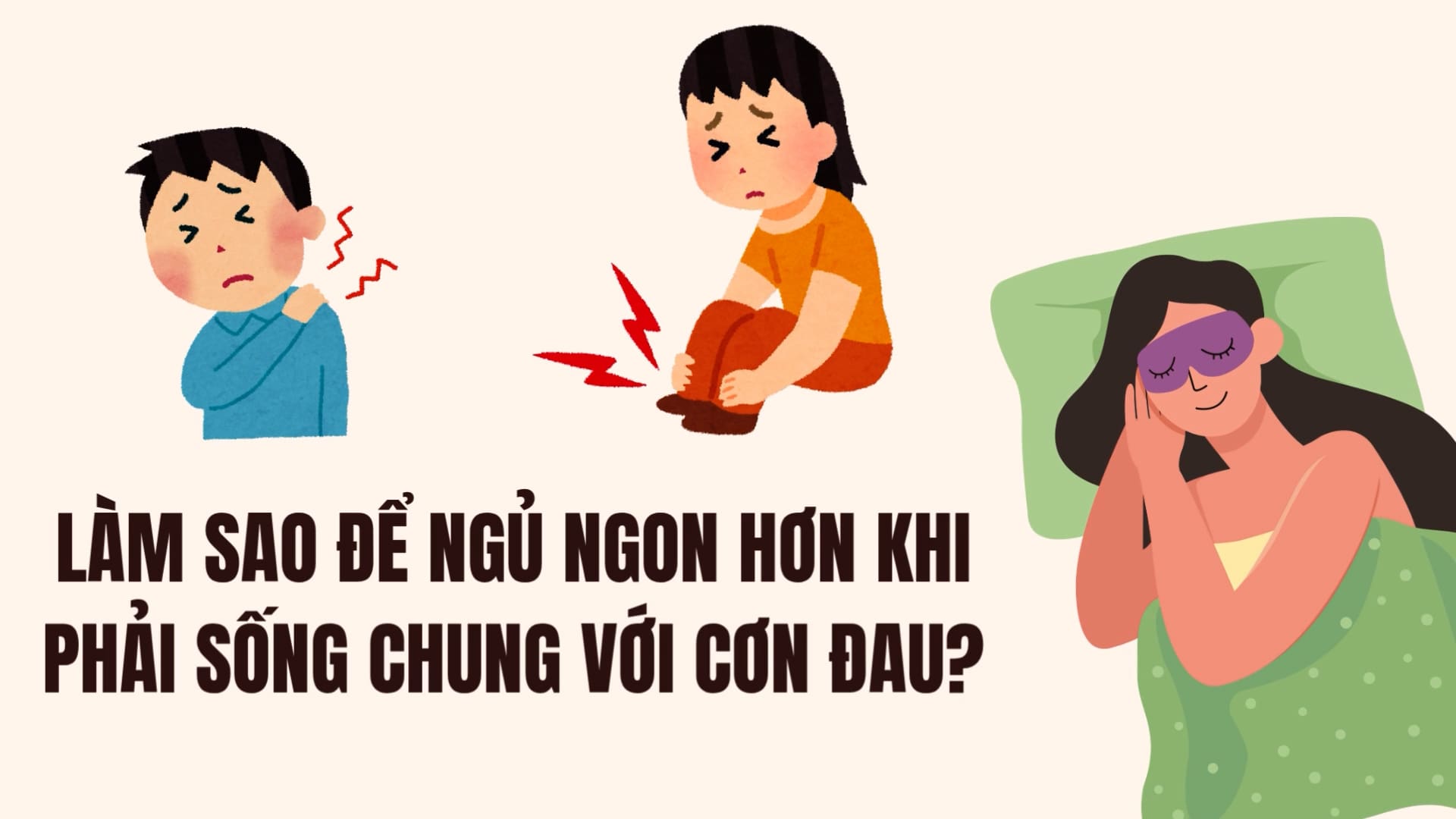 Small changes to help you sleep better when the body has to cope with pain