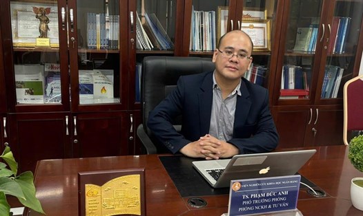 TS. Phạm Đức Anh - Phó trưởng phòng NCKH và tư vấn, Viện NCKH Ngân hàng (Học viện Ngân hàng). Ảnh: Thuận Hiền