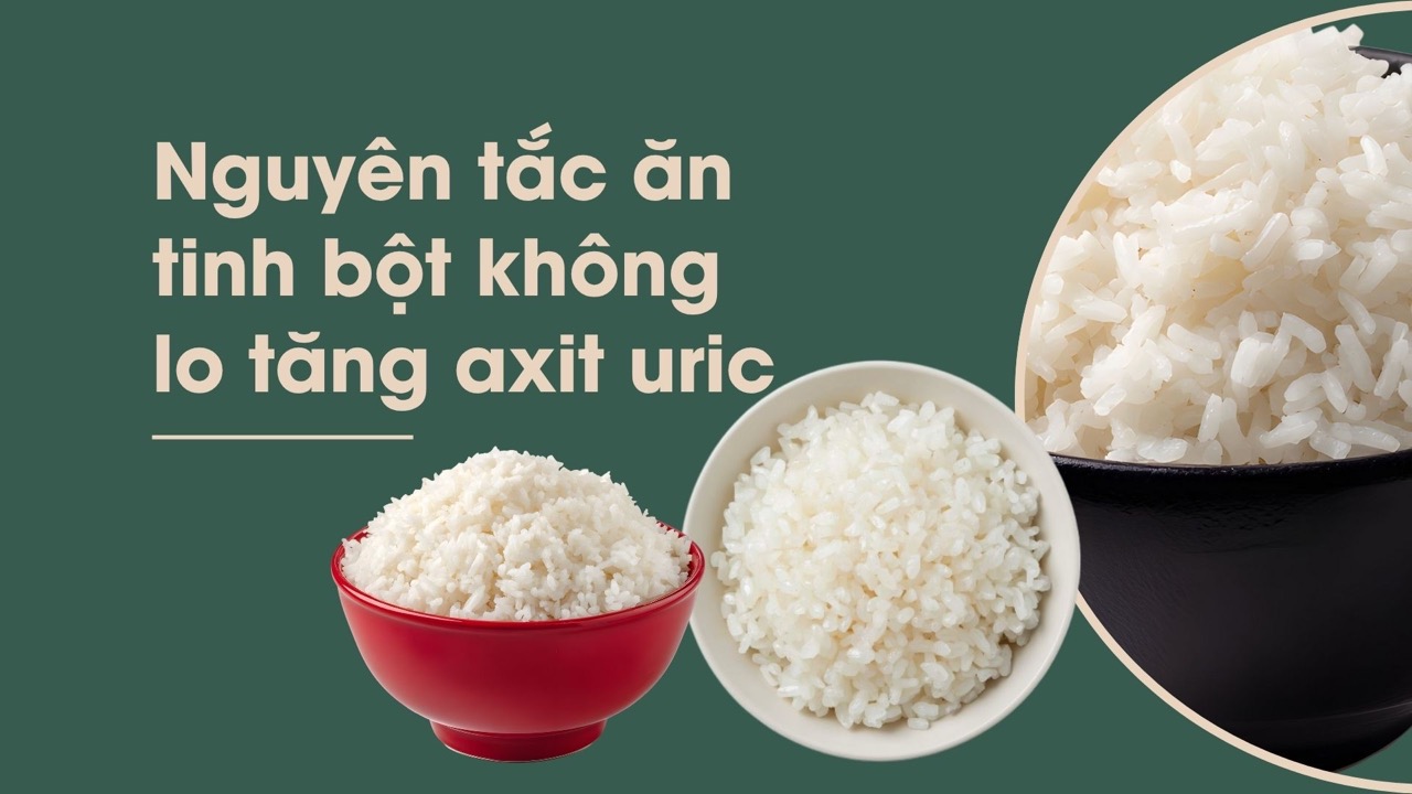 Diet, especially starch consumption, needs to be scientifically controlled to reduce high uric acid levels. Graphic photo: Huong Son