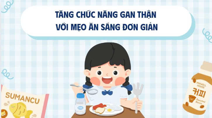 Improve liver and kidney function with simple breakfast tips