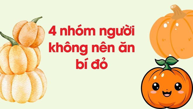 4 nhóm người không nên ăn bí đỏ