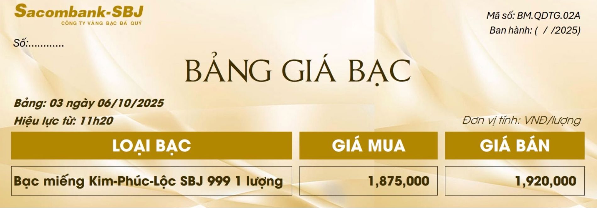 Gia bac tai Cong ty TNHH Mot Thanh Vien Vang Bac Da Quy Ngan hang Sai Gon Thuong Tin (Sacombank-SBJ).