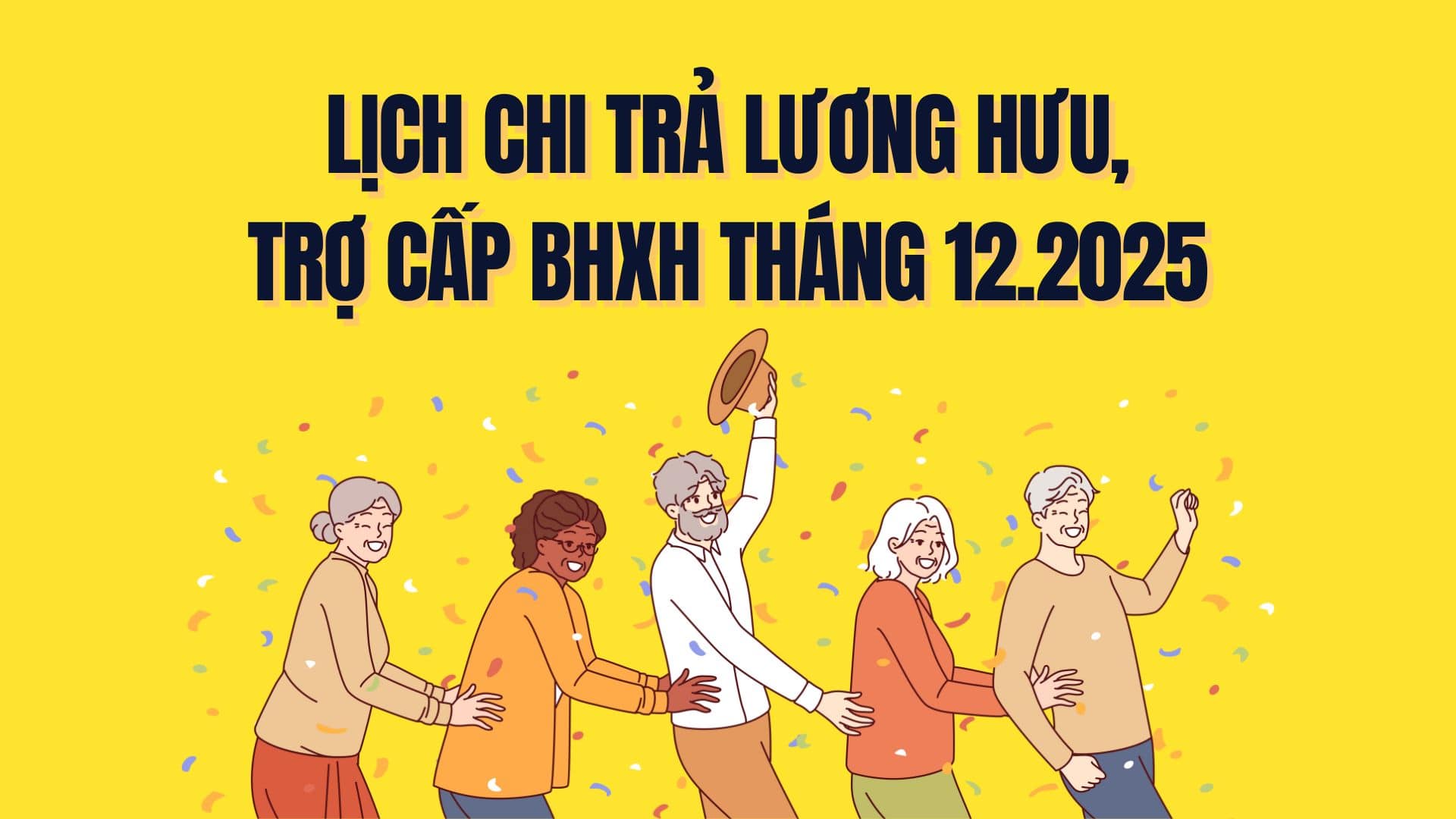 Pension and social insurance allowance payment schedule for December 2025. Graphics: Tra My