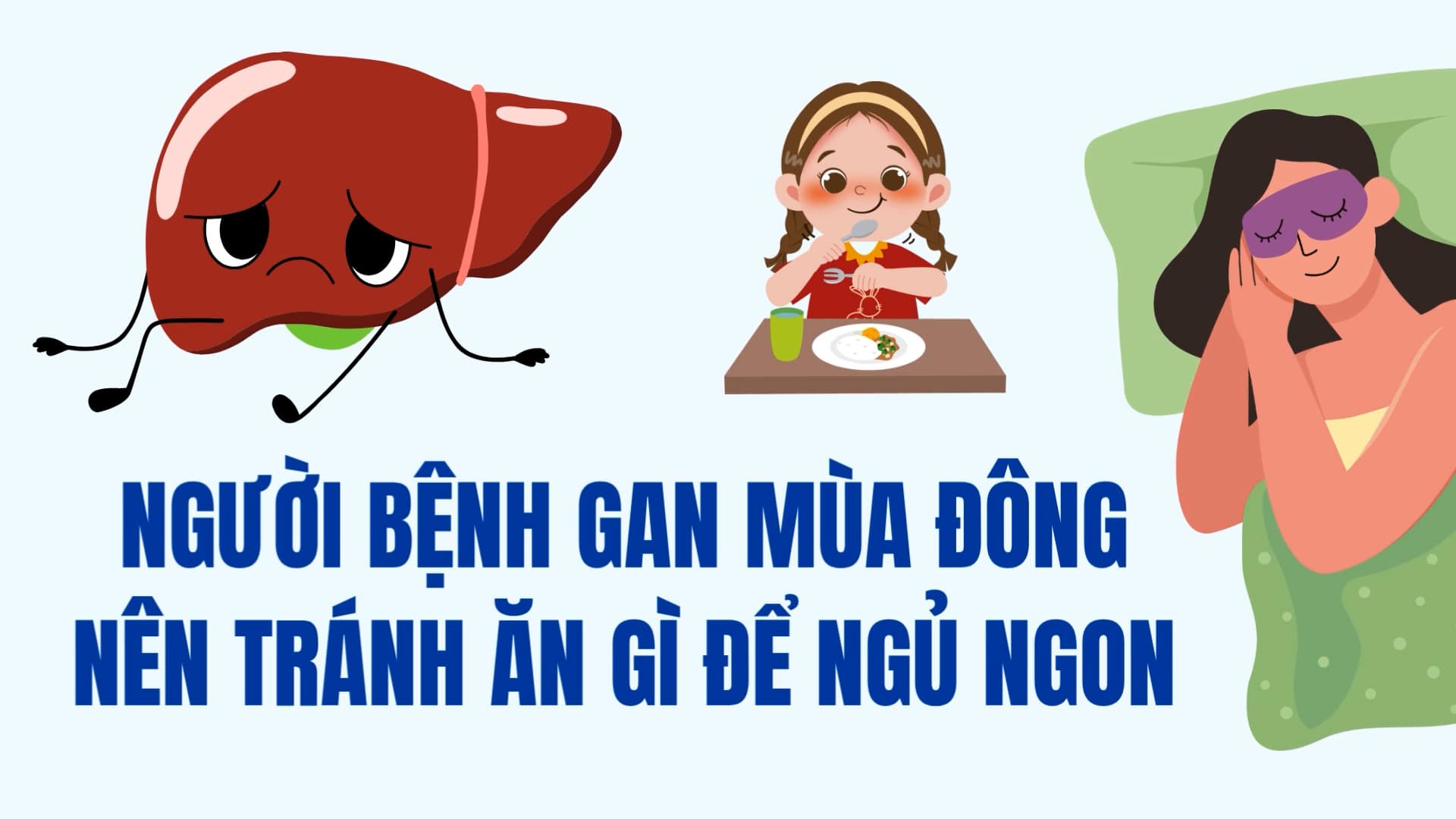 What should people with winter liver disease avoid to eat to sleep well