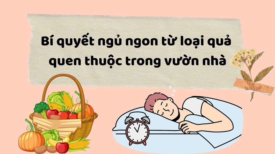 The secret to sleeping well from a familiar fruit in the garden