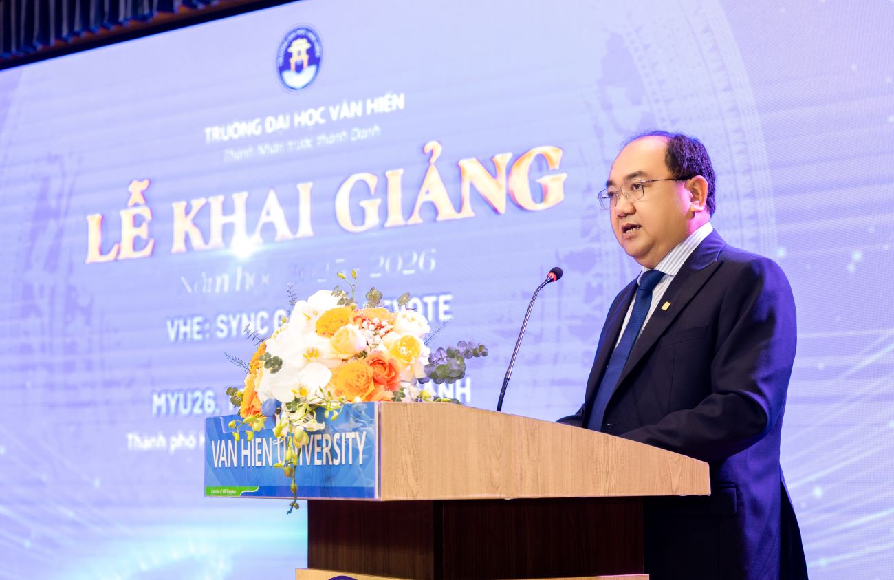 PGS.TS Nguyen Minh Duc – Hieu truong Truong Dai hoc Van Hien phat bieu tai Le Khai giang nam hoc 2025 – 2026