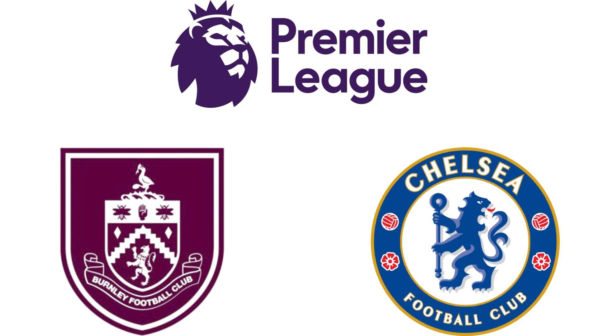 Burnley against Chelsea in the Premier League. Graphics: Van An